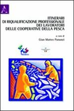 Itinerari di riqualificazione professionale dei lavoratori delle cooperative della pesca