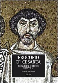 La guerra gotica. Libro 5° e 6° - Procopio di Cesarea - copertina