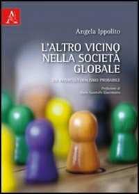 L'altro vicino nella società globale. Un interculturalismo probabile