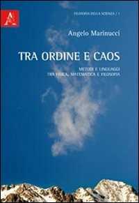 Tra ordine e caos