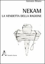 Nekam. La vendetta della ragione