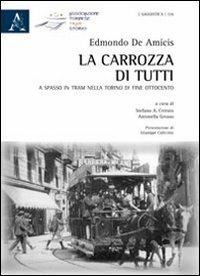 La carrozza di tutti. A spasso in tram nella Torino di fine Ottocento - Edmondo De Amicis - copertina