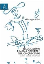 Illusionismo e magia naturale nel Cinquecento. L'opera nuova di Joan Dalmao