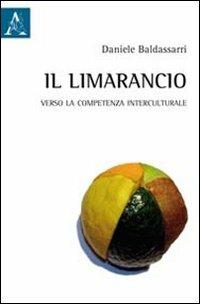 Il Limarancio. Verso la competenza interculturale - Daniele Baldassarri - copertina