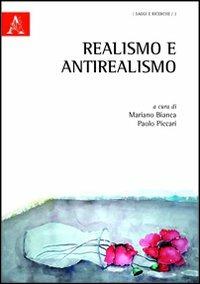 Realismo e antrealismo - Mariano Bianca,Paolo Piccari - copertina