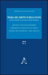 Teoria del diritto e dello Stato. Rivista europea di cultura e scienza giuridica (2010). Vol. 3 - Tatiana Alexeeva,Agata C. Amato Mangiameli,Francesca Zanuso - copertina