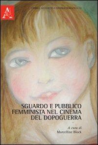 Sguardo e pubblico femminista nel cinema del dopoguerra - copertina