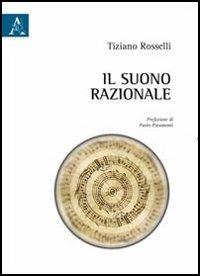 Il suono razionale - Tiziano Rosselli - copertina