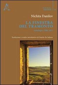 La finestra del tramonto. Antologia (1980-2011) - Nichita Danilov - copertina