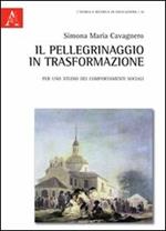 Il pellegrinaggio in trasformazione