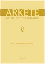 Arkete. Rivista di studi filosofici (2011). Vol. 1