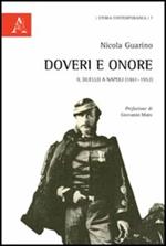 Doveri e onore. Il duello a Napoli (1861-1952)