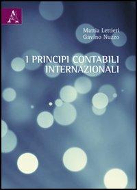 I principi contabili internazionali - Mattia Lettieri,Gavino Nuzzo - copertina
