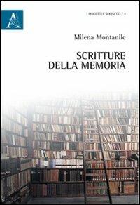 Scritture della memoria - Milena Montanile - copertina