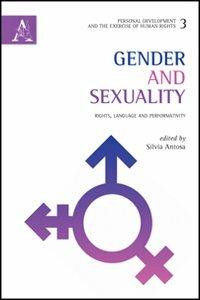 Gender and sexuality. Rights, language and performativity - Silvia Antosa - copertina