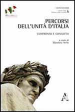 Percorsi dell'Unità d'Italia. Confronto e conflitto