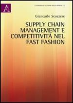 Supply chain management e competitività nel fast fashion