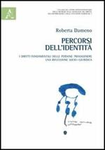 Percorsi dell'identità. I diritti fondamentali delle persone transgenere. Una riflessione socio-giuridica