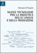 Nuove tecnologie per la didattica delle lingue e della traduzione