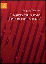 Il diritto dello Stato di punire con la morte