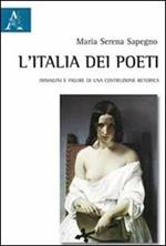 L' Italia dei poeti. Immagini e figure di una costruzione retorica