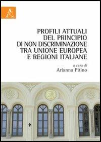 Profili attuali del principio di non discriminazione tra Unione europea e regioni italiane - copertina
