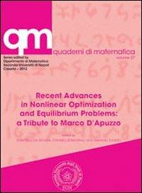 Recent advances in nonlinear optimization and equilibrium problems. A tribute to Marco D'Apuzzo - copertina