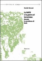 La NATO e la guerra al terrorismo durante la presidenza di Bush