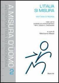 L'Italia si misura. Vent'anni di ricerca (1990-2010). Vademecum antropometrico per il design e l'ergonomia - copertina