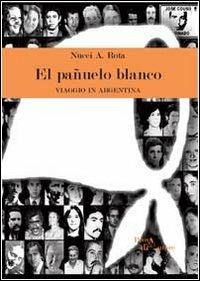 Pañuelo blanco (El) - Nucci A. Rota - copertina