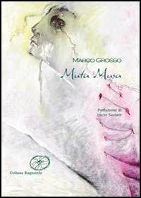 Muta musa - Marco Grosso - copertina