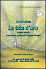 La tela d'oro e altre storia raccontate al piccolo Charles Darwin