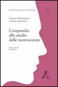 Compendio allo studio delle neuroscienze - Francesco D'Ambrosio,Cristiano Zamprioli - copertina
