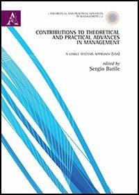 Contributions to theoretical and pratical advances in management. A viable systems approach (VSA) - copertina