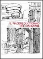 Il piacere quotidiano del disegnare