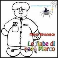 Le fiabe di papà Marco - Marco Bavaresco - copertina