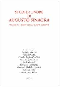 Studi in onore di Augusto Sinagra. Vol. 4: Diritto dell'unione Europea - copertina
