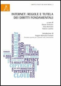 Internet: regole e tutela dei diritti fondamentali - copertina