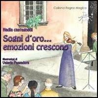 Sogni d'oro... emozioni crescono - Nadia Castagnedi - copertina