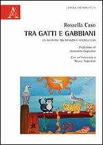 Tra gatti e gabbiani. Un incontro tra infanzia e intercultura