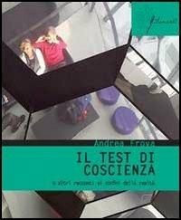 Il test di coscienza e altri racconti ai confini della realtà - Andrea Frova - copertina