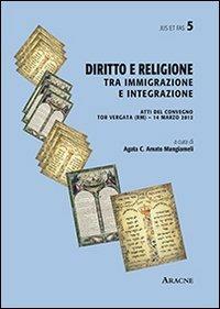 Diritto e religione. Tra immigrazione e integrazione - copertina