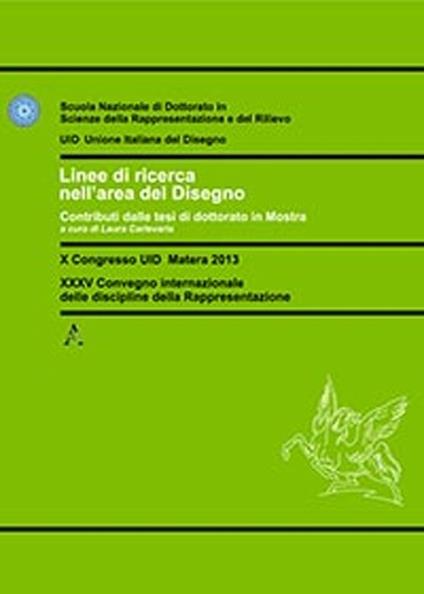 Linee di ricerca nell'area del disegno. Contributo dalle tesi di dottorato in mostra. Con CD-ROM - copertina