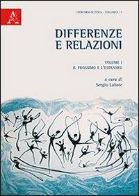 Diffrenze e relazioni. Vol. 1: Il prossimo e l'estraneo - copertina