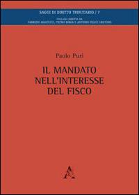 Il mandato nell'interesse del fisco - Paolo Puri - copertina