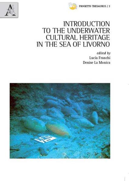 Introduction to the underwater cultural heritage in the sea of Livorno - copertina