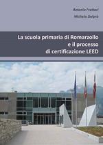 La scuola primaria di Romarzollo e il processo di certificazione Leed