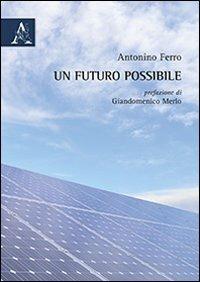 Un futuro possibile - Antonino Ferro - copertina