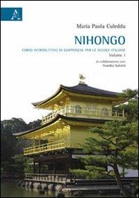 Nihongo. Corso introduttivo di giapponese per le scuole - Paola Culeddu - copertina