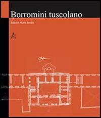 Borromini tuscolano - Rodolfo M. Strollo - copertina